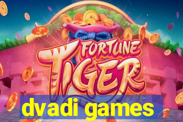 dvadi games